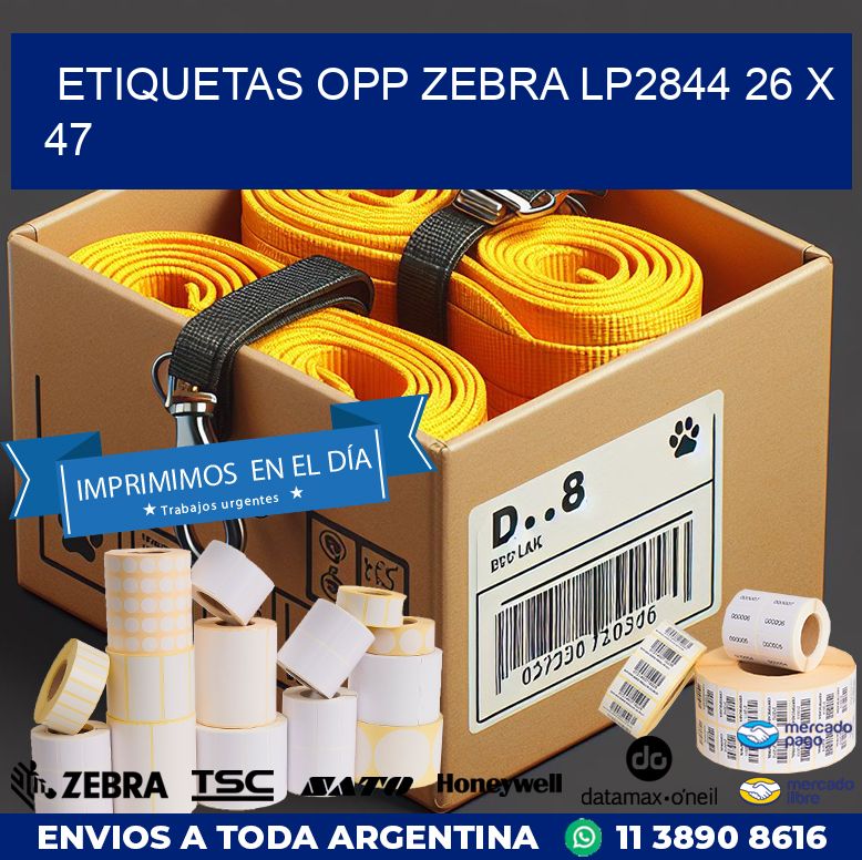 ETIQUETAS OPP ZEBRA LP2844 26 x 47