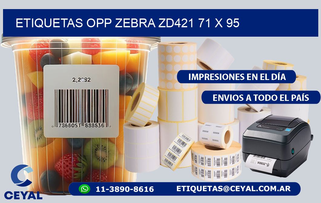 ETIQUETAS OPP ZEBRA ZD421 71 x 95