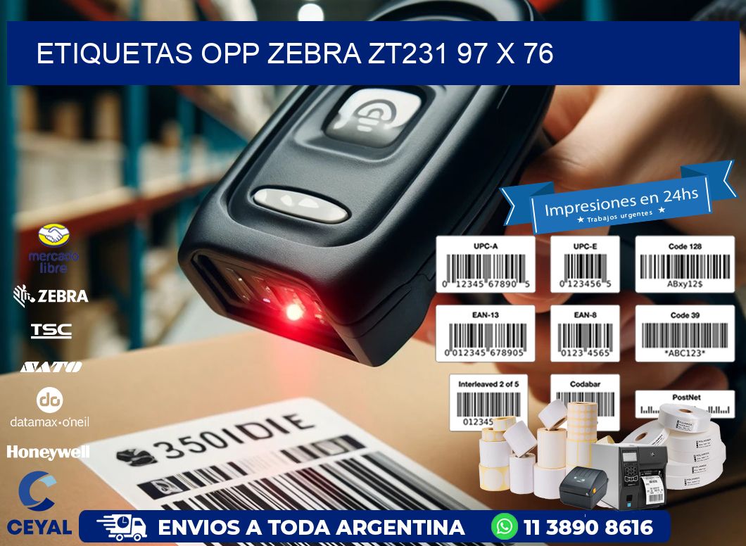 ETIQUETAS OPP ZEBRA ZT231 97 x 76