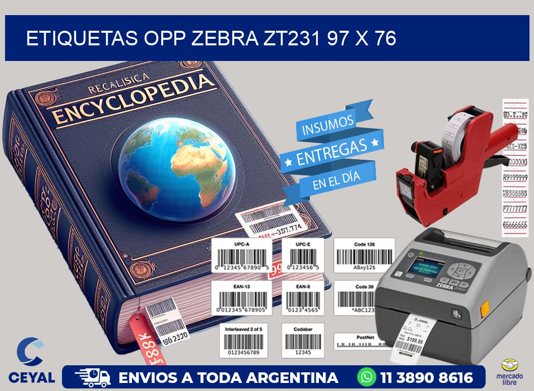 ETIQUETAS OPP ZEBRA ZT231 97 x 76