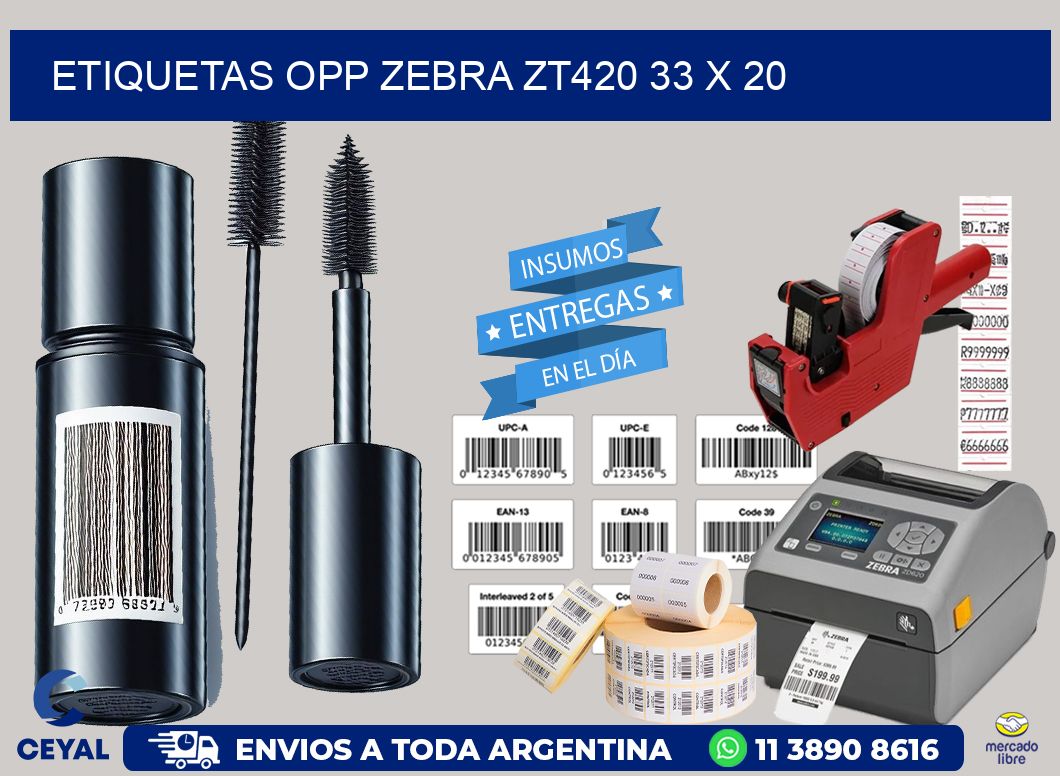 ETIQUETAS OPP ZEBRA ZT420 33 x 20
