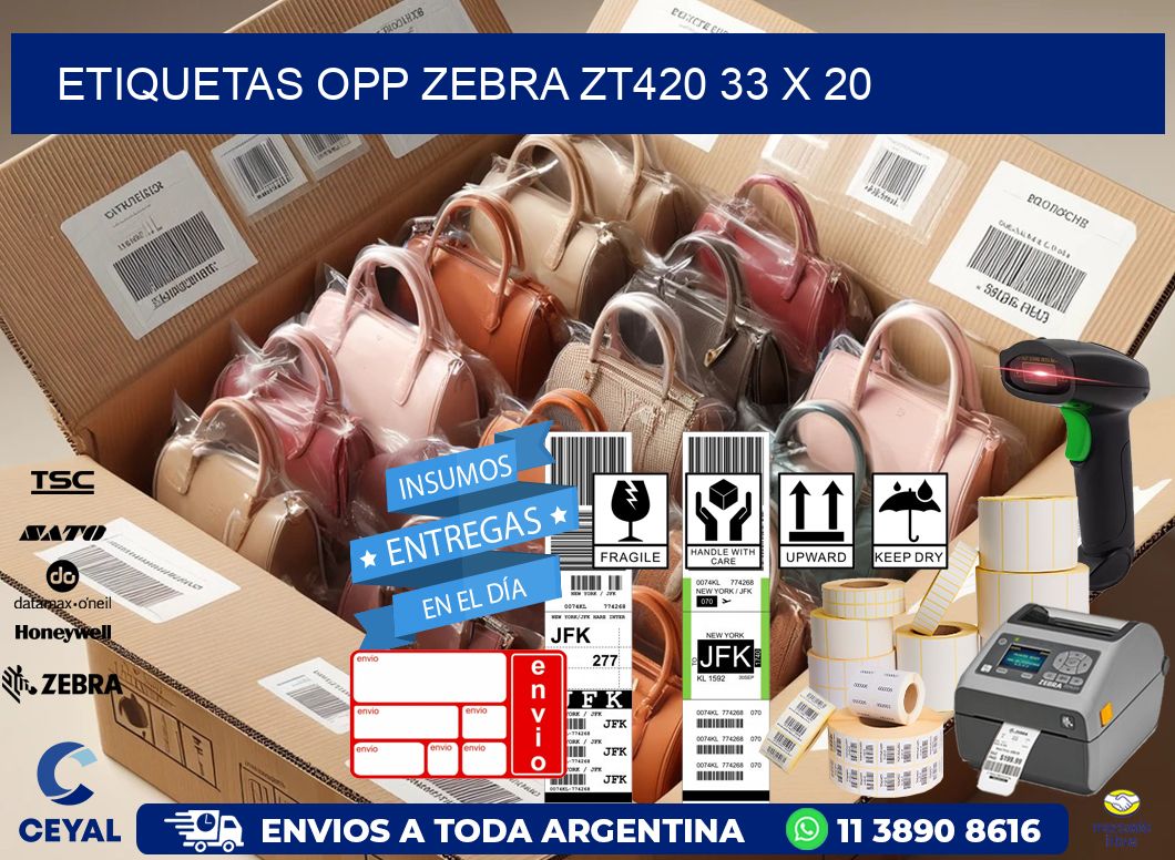 ETIQUETAS OPP ZEBRA ZT420 33 x 20