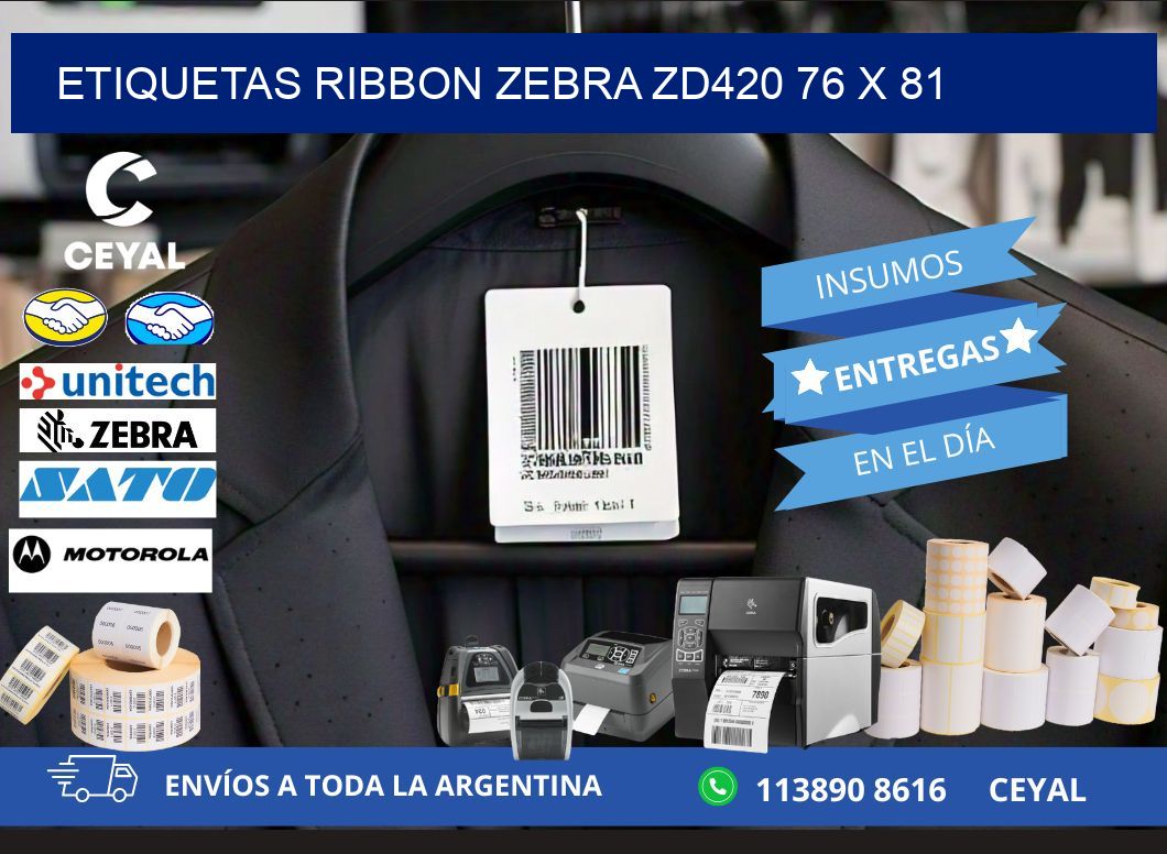 ETIQUETAS RIBBON Zebra ZD420 76 x 81