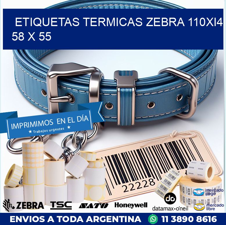 ETIQUETAS TERMICAS ZEBRA 110Xi4 58 x 55