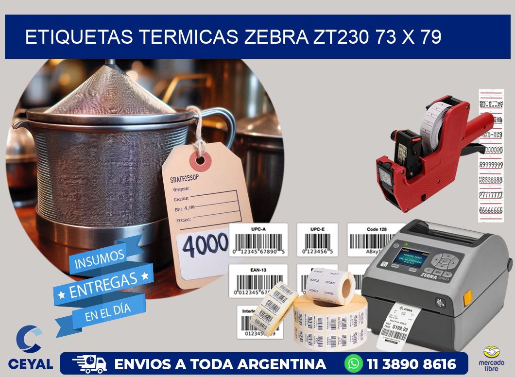 ETIQUETAS TERMICAS ZEBRA ZT230 73 x 79