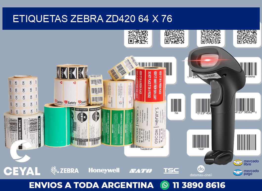 ETIQUETAS Zebra ZD420 64 x 76