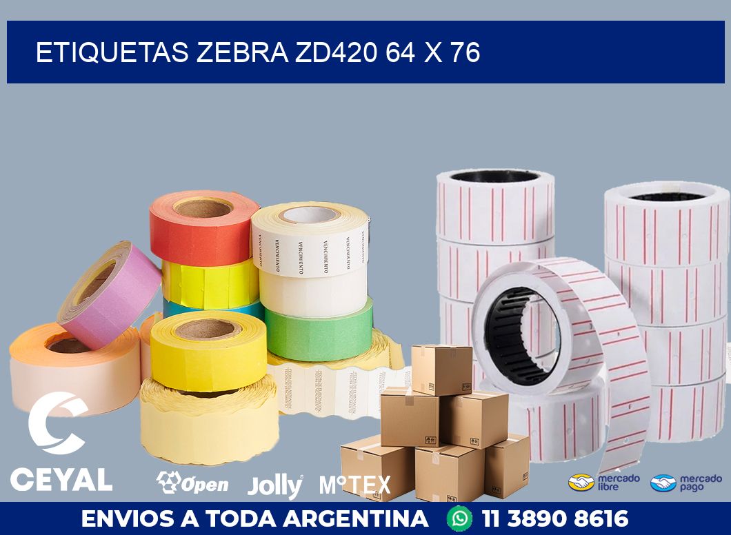 ETIQUETAS Zebra ZD420 64 x 76