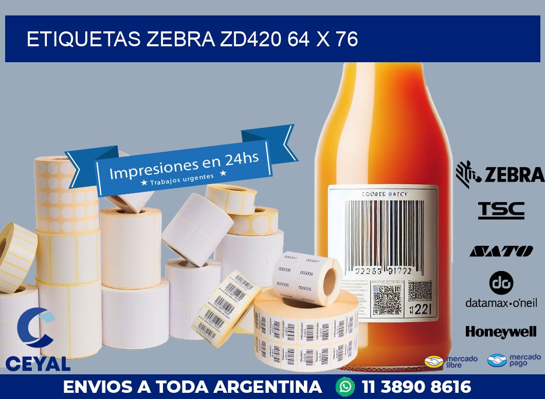 ETIQUETAS Zebra ZD420 64 x 76