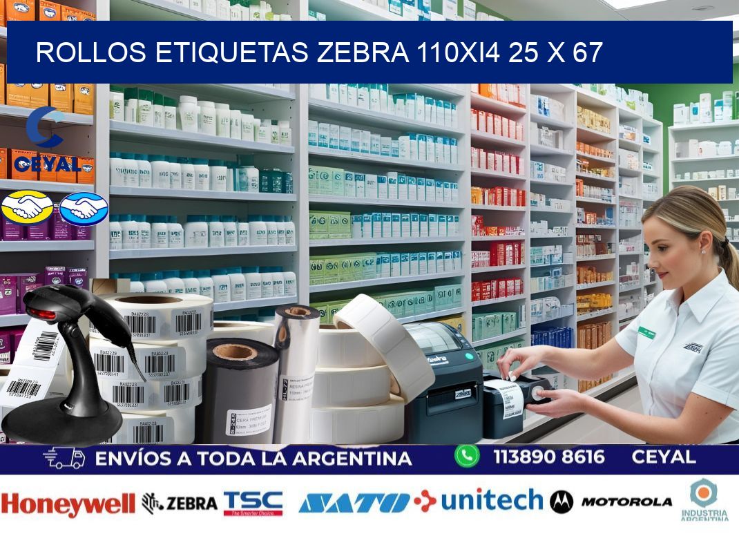 ROLLOS ETIQUETAS Zebra 110Xi4 25 x 67
