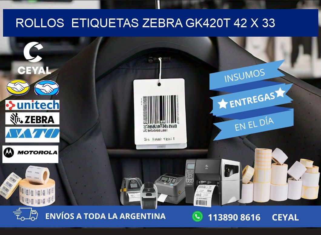 ROLLOS  ETIQUETAS Zebra GK420T 42 x 33