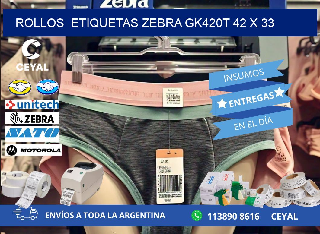 ROLLOS  ETIQUETAS Zebra GK420T 42 x 33