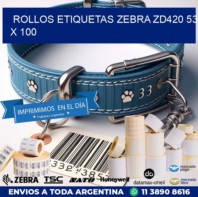 ROLLOS ETIQUETAS Zebra ZD420 53 x 100