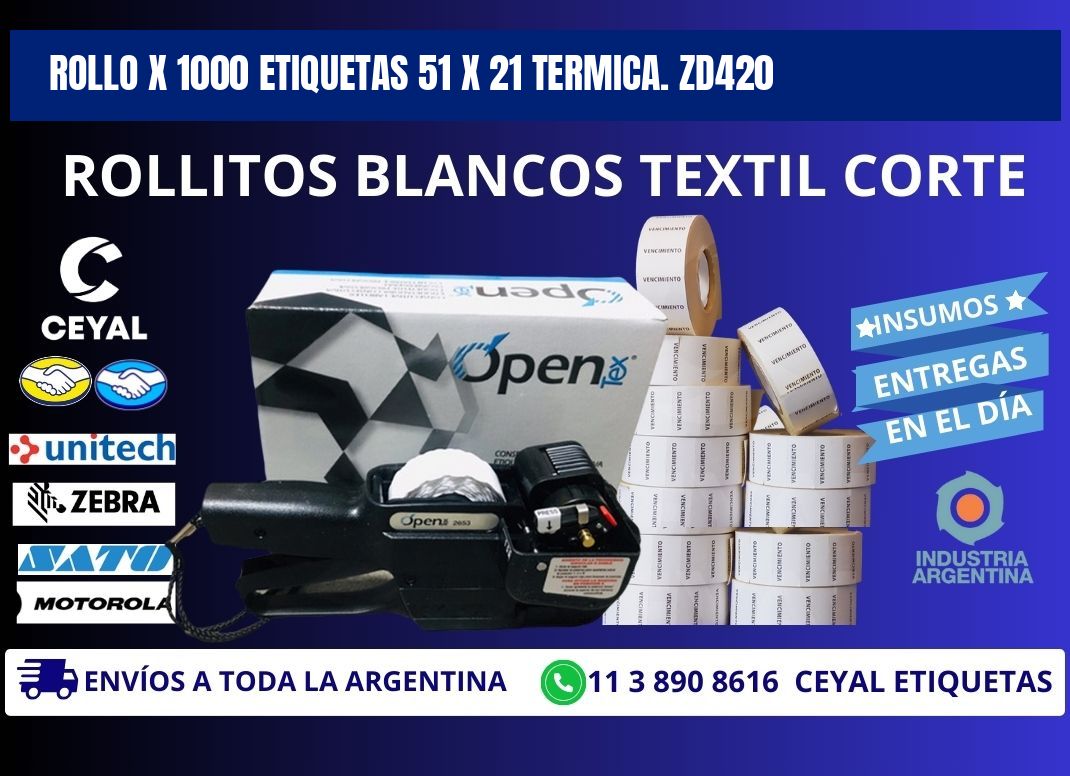 Rollo X 1000 etiquetas 51 x 21 termica. zd420