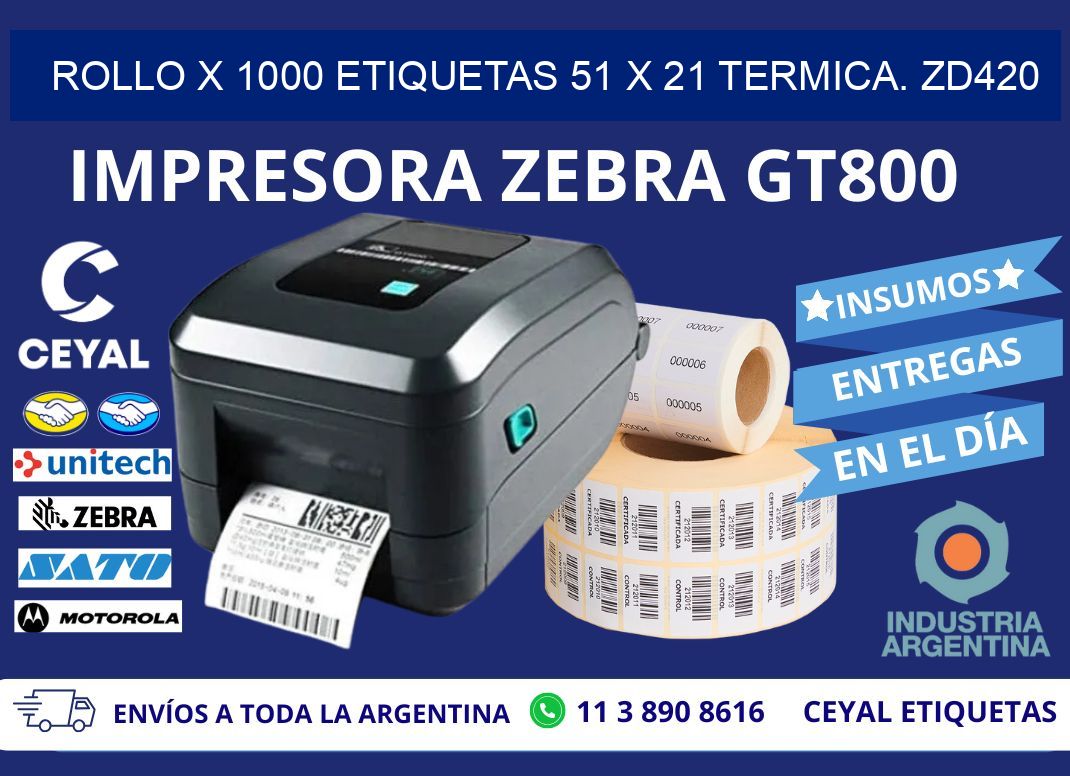 Rollo X 1000 etiquetas 51 x 21 termica. zd420