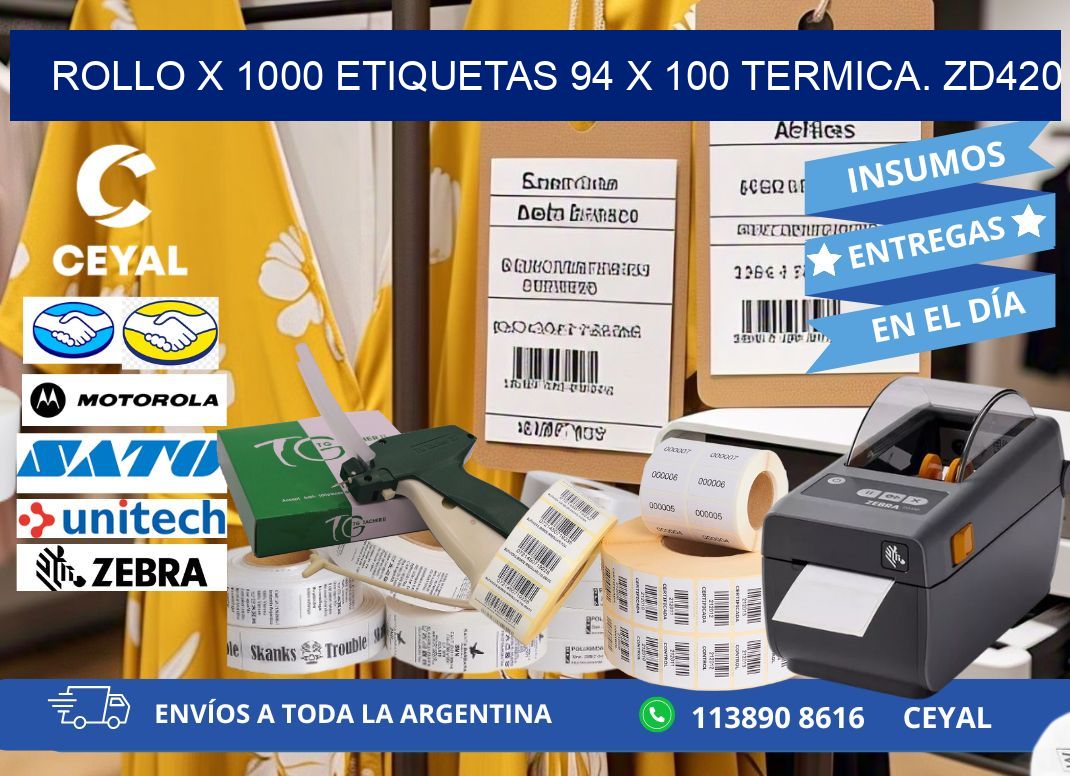 Rollo X 1000 etiquetas 94 x 100 termica. zd420