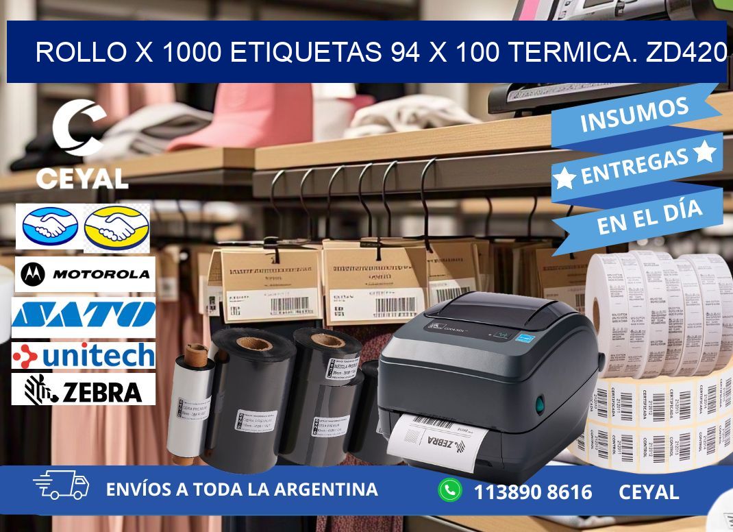 Rollo X 1000 etiquetas 94 x 100 termica. zd420