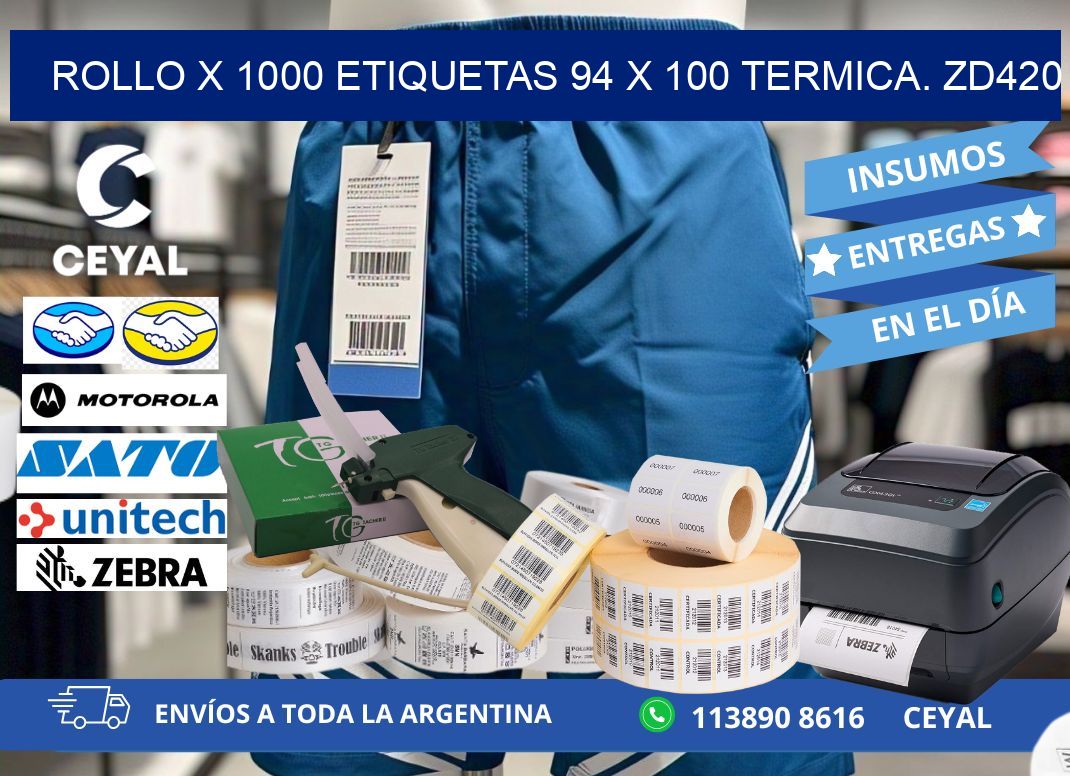 Rollo X 1000 etiquetas 94 x 100 termica. zd420