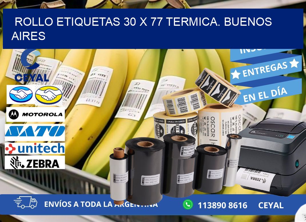 Rollo etiquetas 30 x 77 termica. Buenos Aires