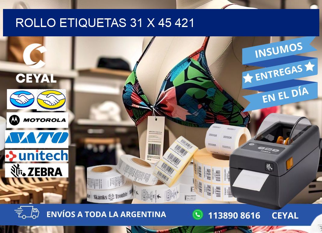 Rollo etiquetas 31 x 45 421