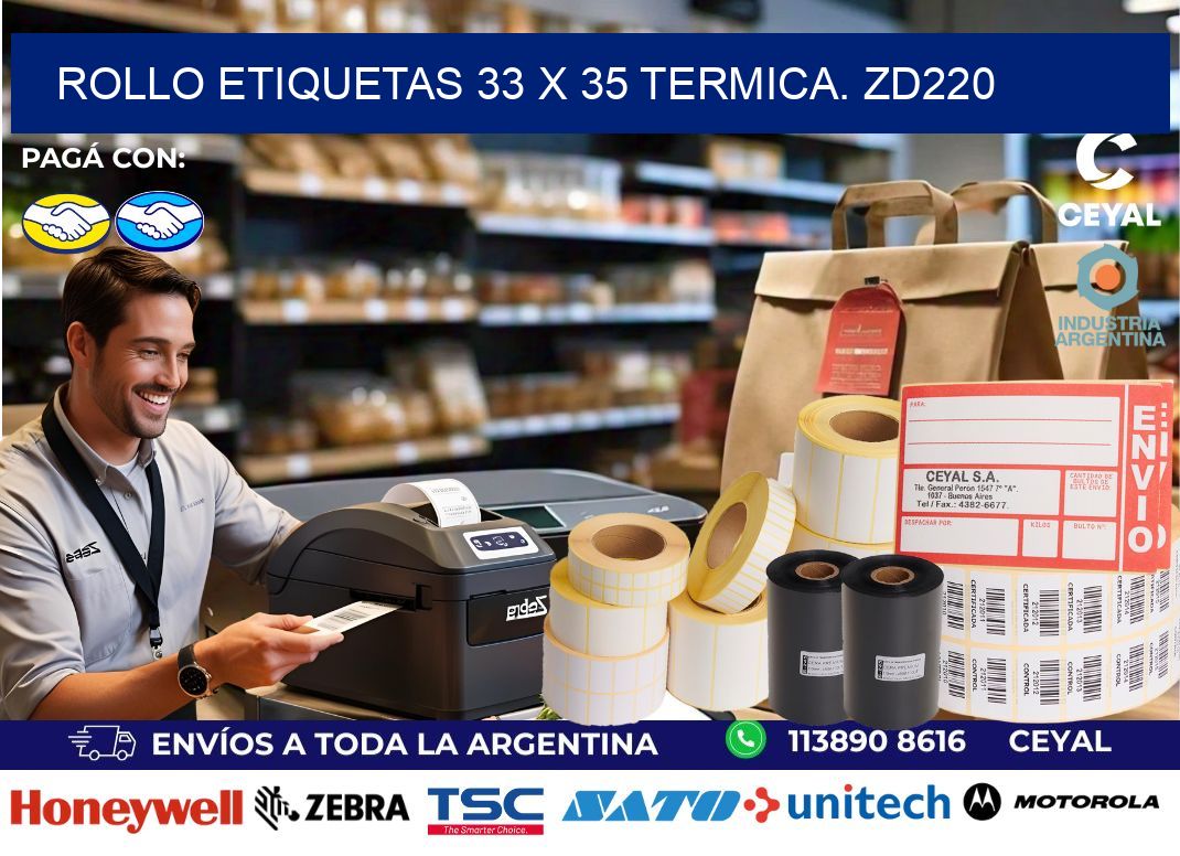 Rollo etiquetas 33 x 35 termica. zd220