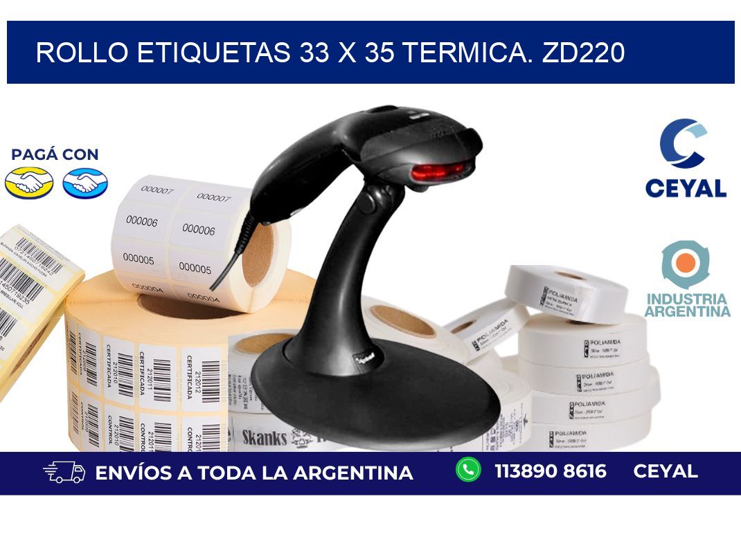 Rollo etiquetas 33 x 35 termica. zd220