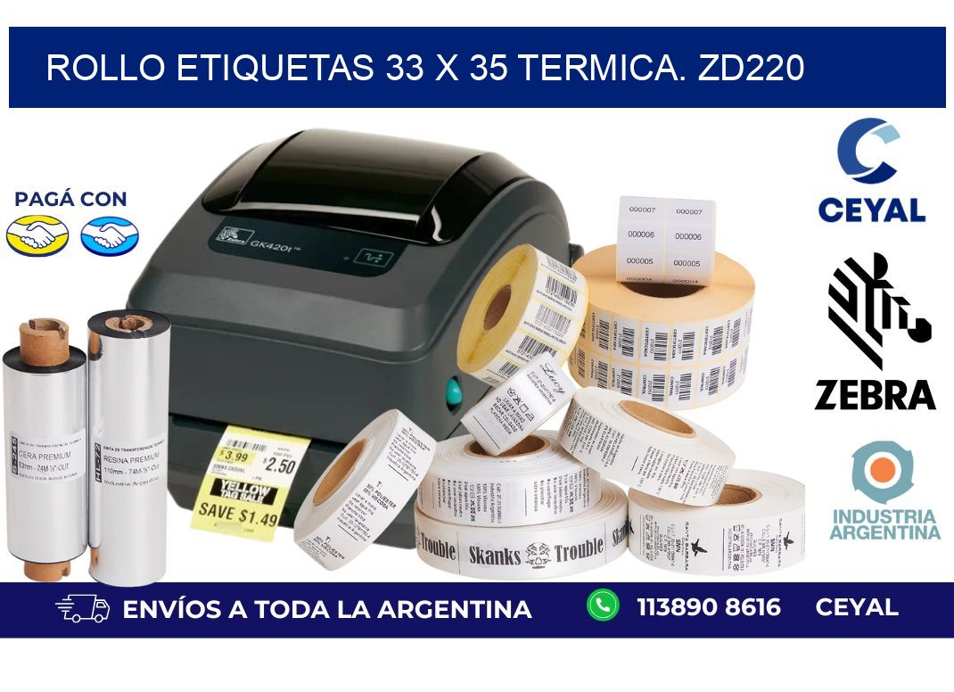 Rollo etiquetas 33 x 35 termica. zd220
