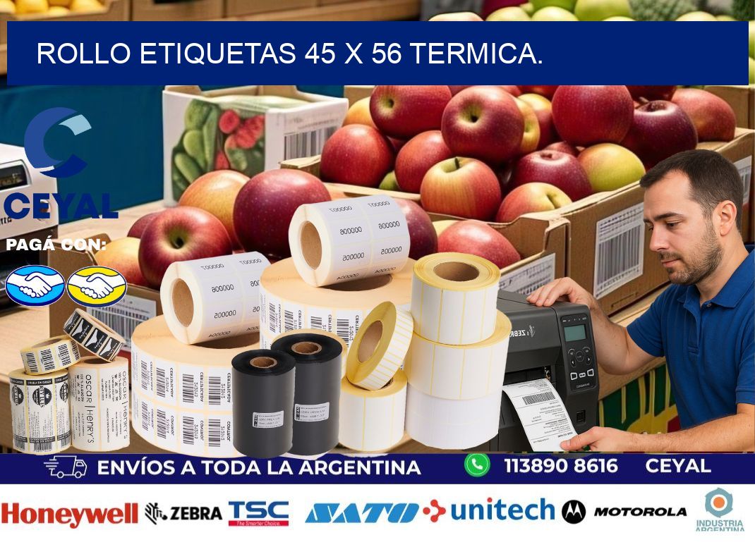 Rollo etiquetas 45 x 56 termica.