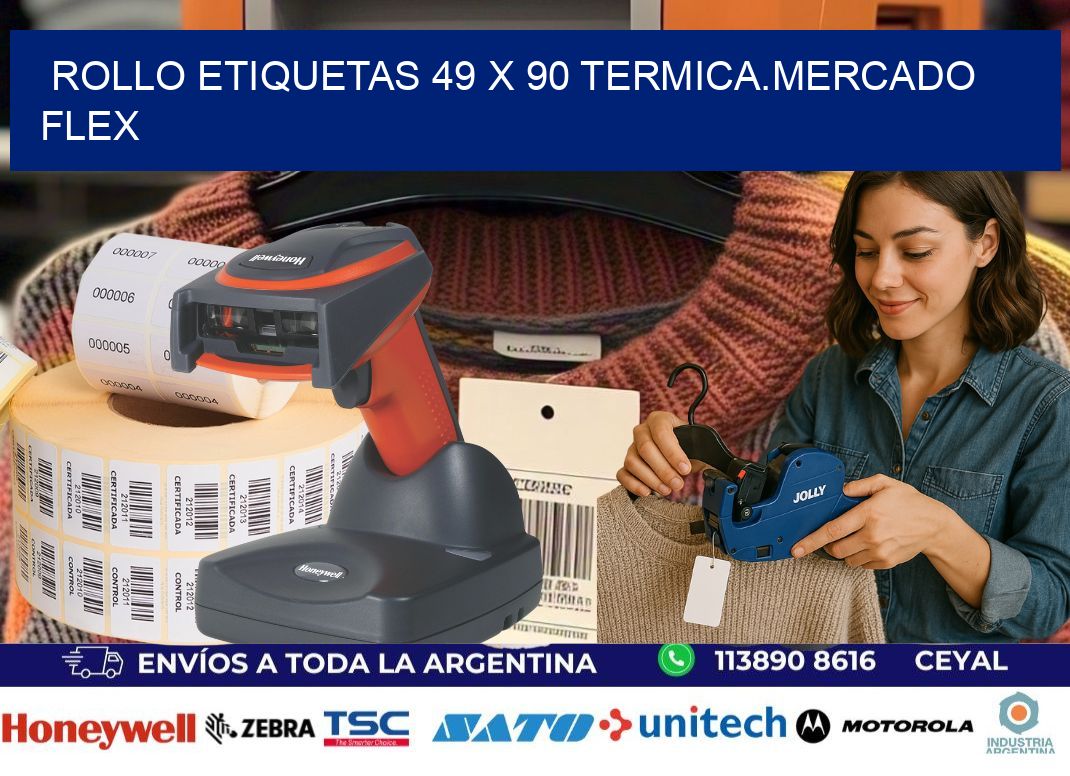 Rollo etiquetas 49 x 90 termica.MERCADO FLEX