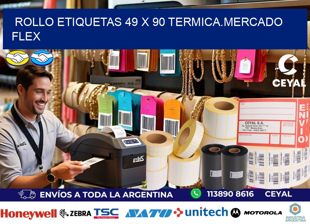Rollo etiquetas 49 x 90 termica.MERCADO FLEX