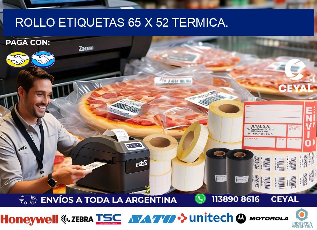 Rollo etiquetas 65 x 52 termica.