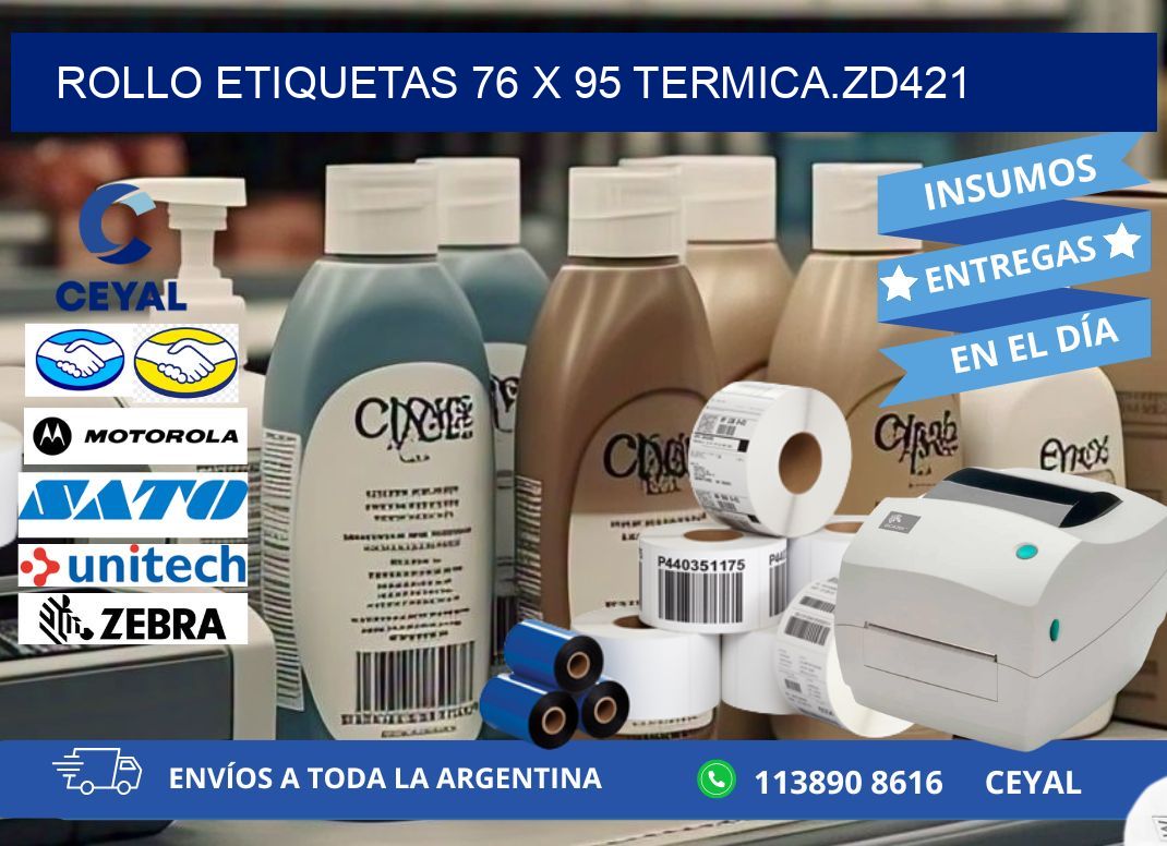 Rollo etiquetas 76 x 95 termica.zd421