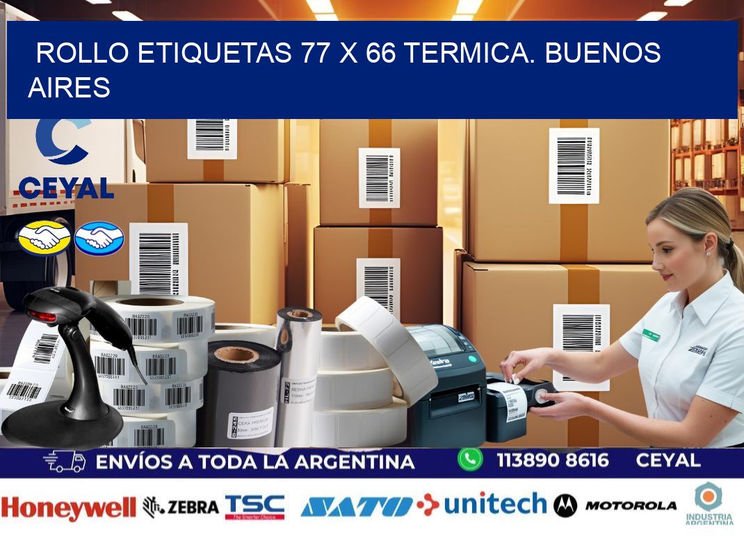 Rollo etiquetas 77 x 66 termica. Buenos Aires