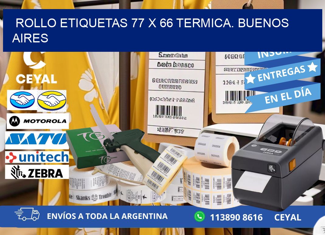 Rollo etiquetas 77 x 66 termica. Buenos Aires