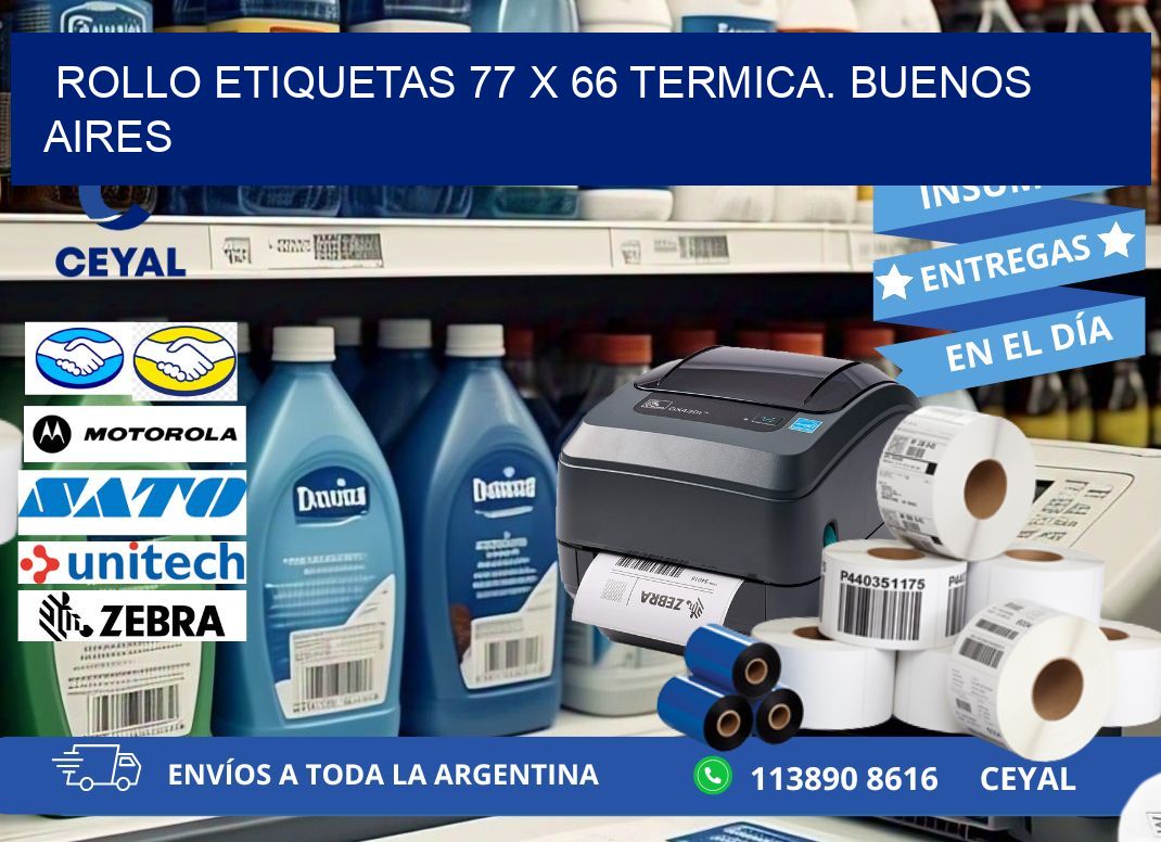 Rollo etiquetas 77 x 66 termica. Buenos Aires