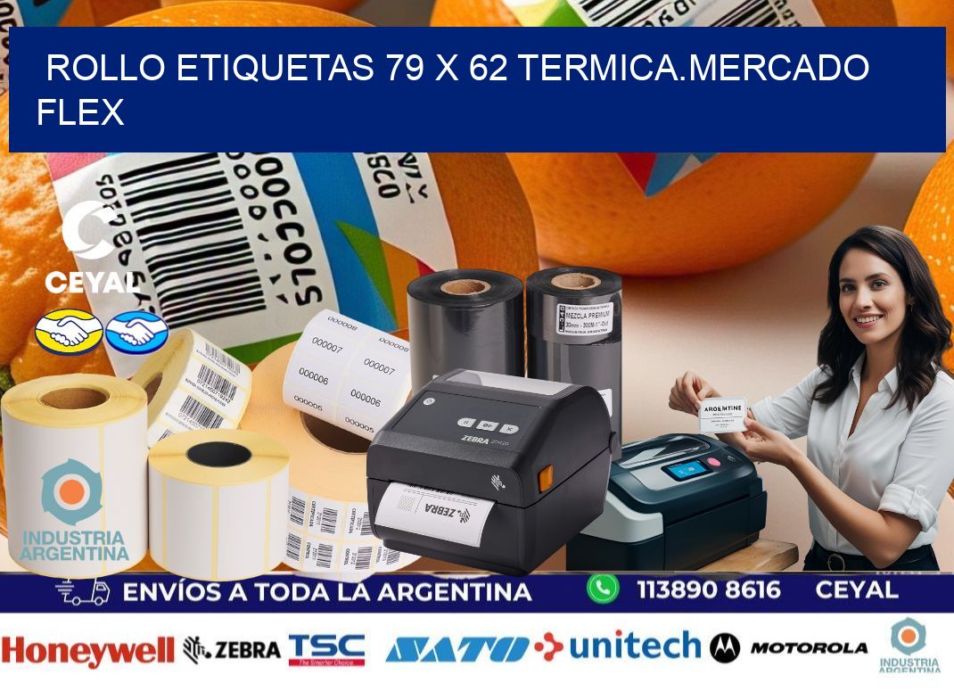 Rollo etiquetas 79 x 62 termica.MERCADO FLEX