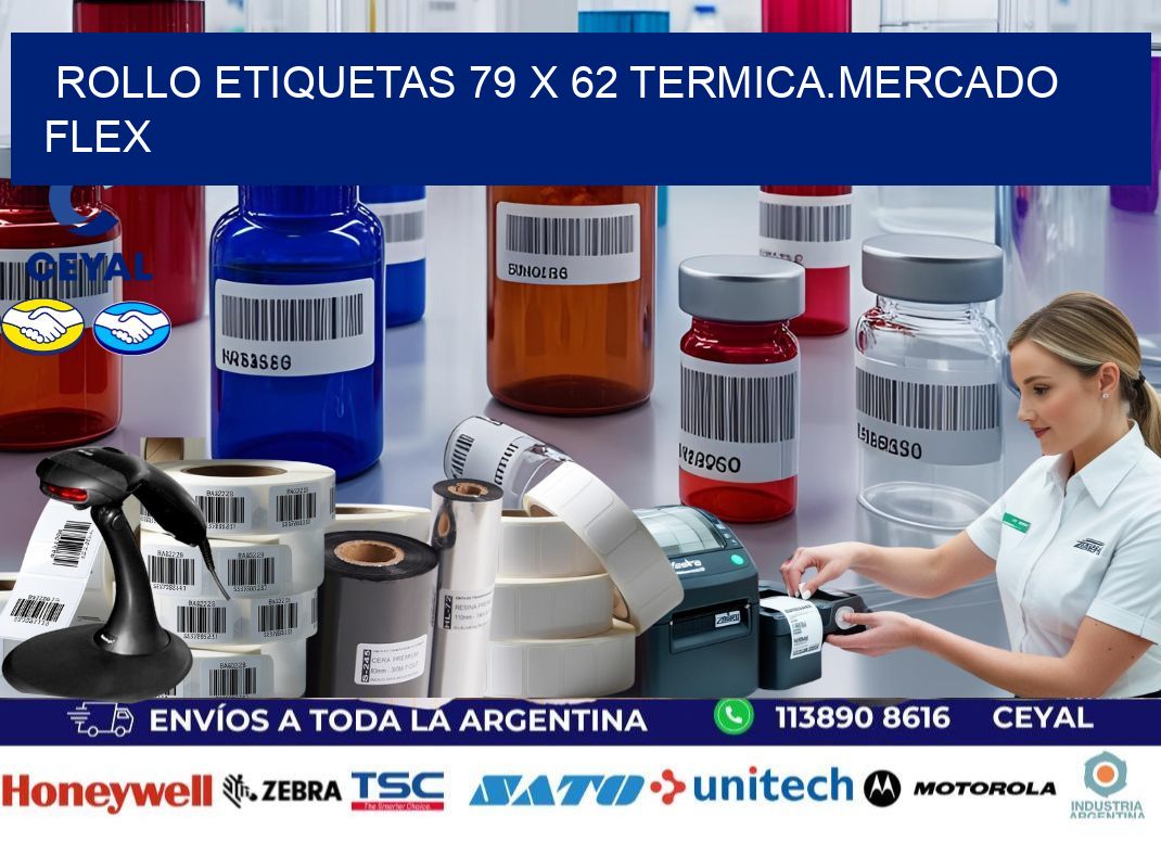 Rollo etiquetas 79 x 62 termica.MERCADO FLEX