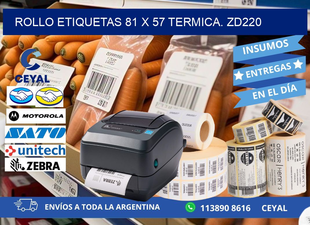 Rollo etiquetas 81 x 57 termica. zd220
