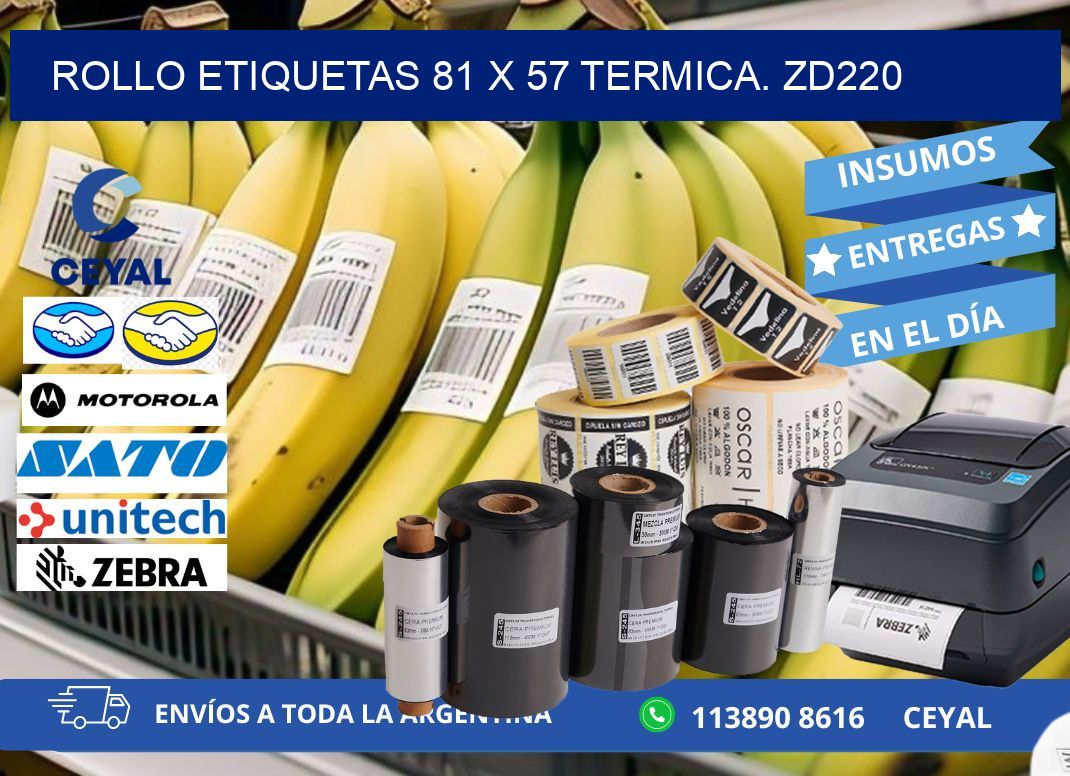 Rollo etiquetas 81 x 57 termica. zd220