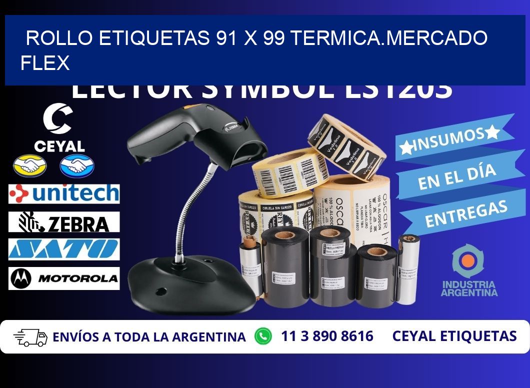 Rollo etiquetas 91 x 99 termica.MERCADO FLEX