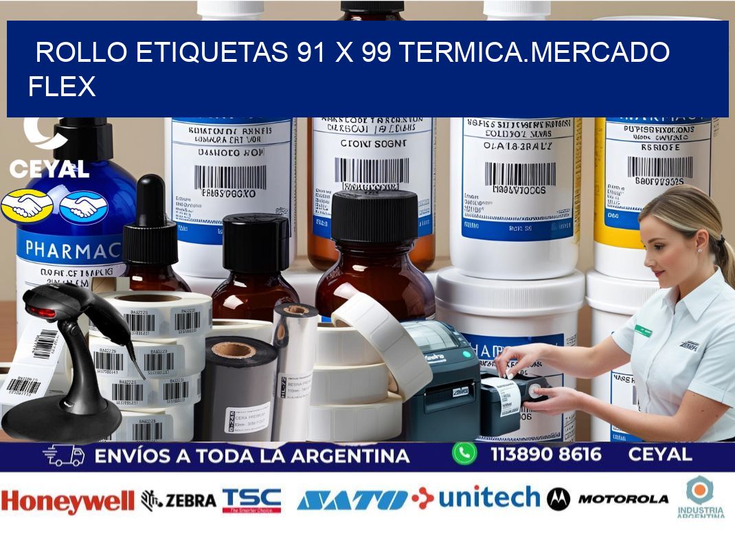 Rollo etiquetas 91 x 99 termica.MERCADO FLEX
