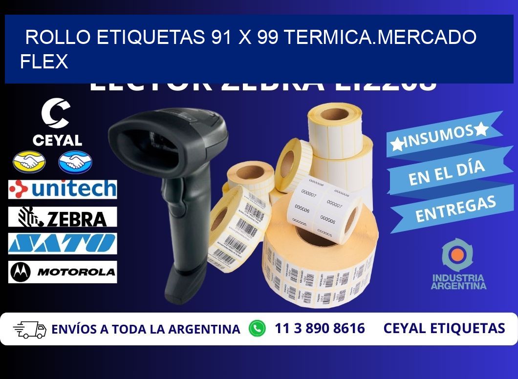 Rollo etiquetas 91 x 99 termica.MERCADO FLEX