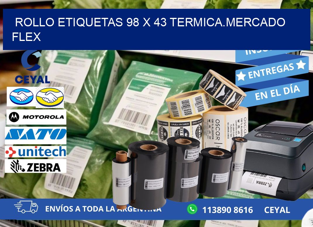 Rollo etiquetas 98 x 43 termica.MERCADO FLEX