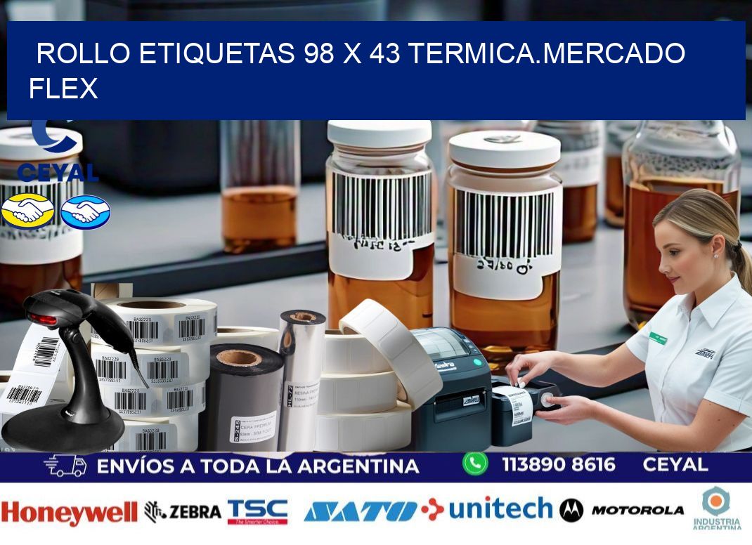 Rollo etiquetas 98 x 43 termica.MERCADO FLEX