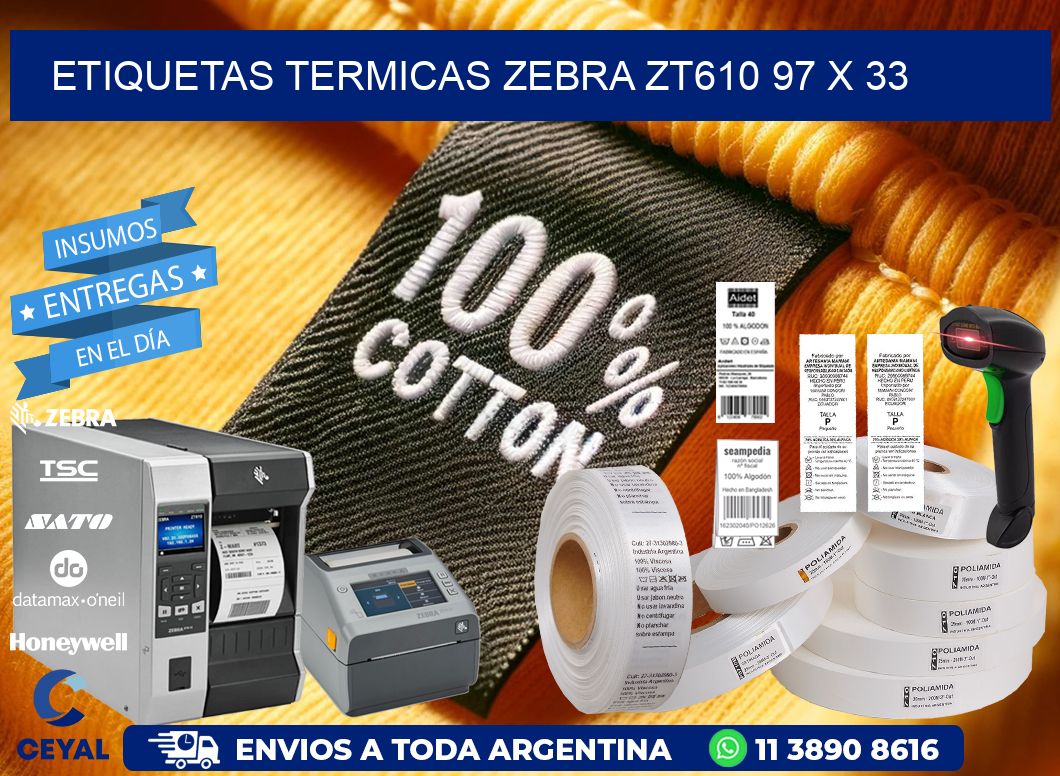 ETIQUETAS TERMICAS ZEBRA ZT610 97 x 33