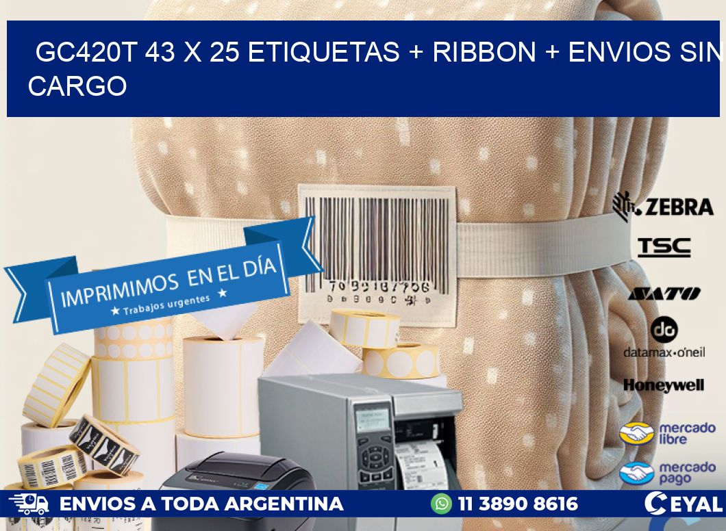 GC420T 43 x 25 etiquetas + ribbon + envios sin cargo