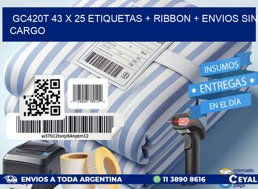 GC420T 43 x 25 etiquetas + ribbon + envios sin cargo