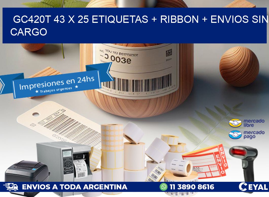 GC420T 43 x 25 etiquetas + ribbon + envios sin cargo