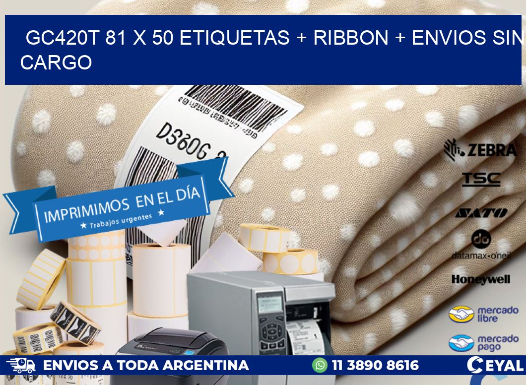 GC420T 81 x 50 etiquetas + ribbon + envios sin cargo