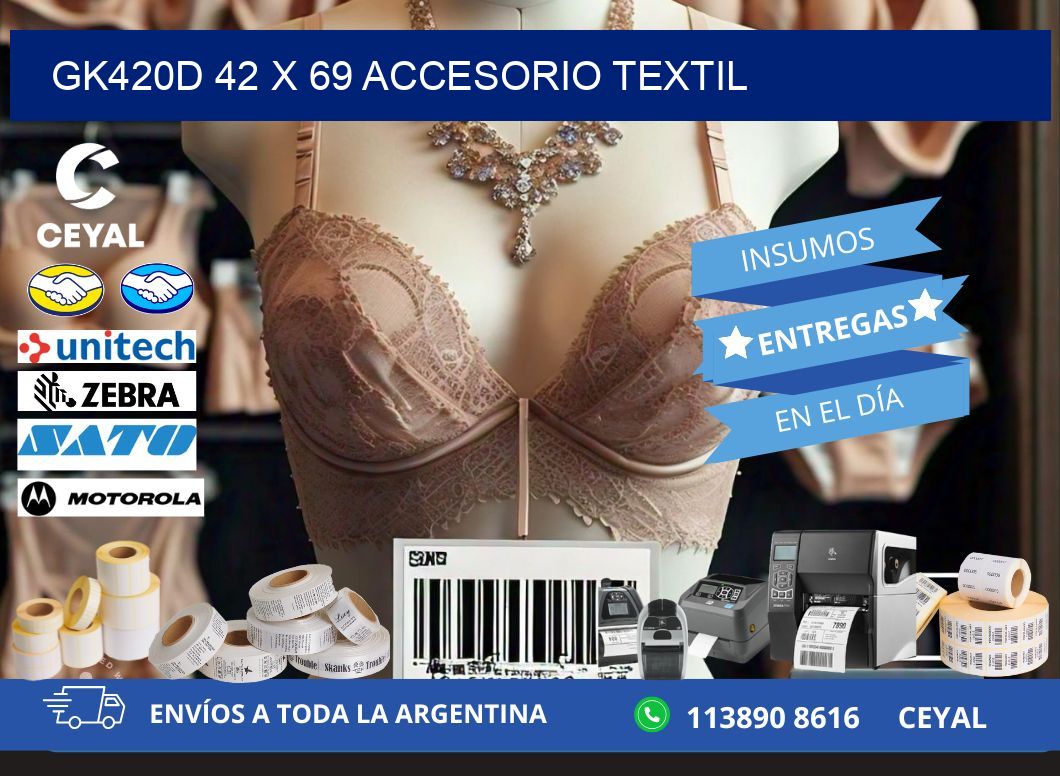 GK420D 42 x 69 ACCESORIO TEXTIL