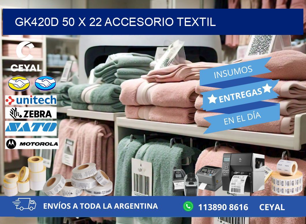 GK420D 50 x 22 ACCESORIO TEXTIL